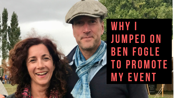 Why I Jumped On Ben Fogle To Promote My Event